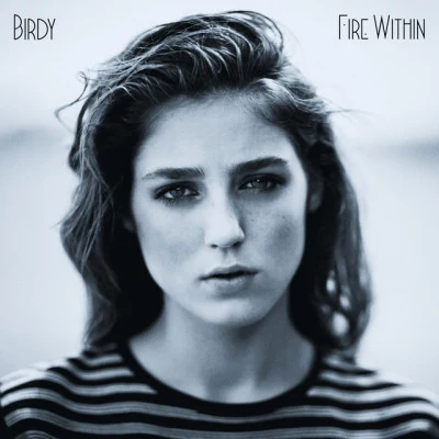 Fire Within (Deluxe) 专辑 BIRDY