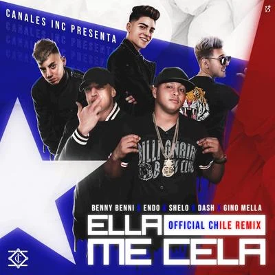 Ella Me Cela (Chile Remix) 专辑 Benny Benni