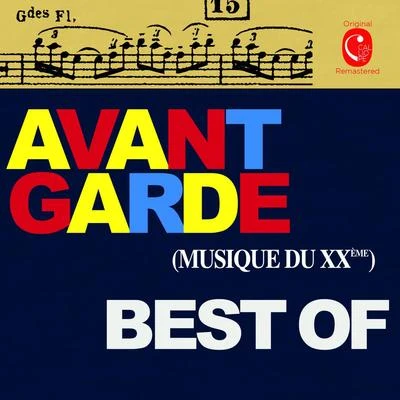 Best of Avant Garde (Musique du XXème) 專輯 Paul Smadbeck