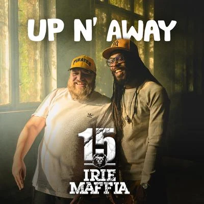 Up & Away 專輯 Irie Maffia