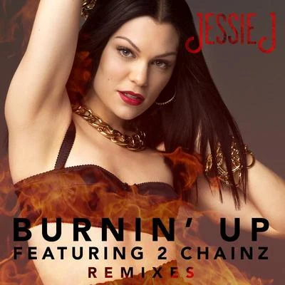 Burnin Up (Remixes) 專輯 Jessie J/twocolors/Billy Porter