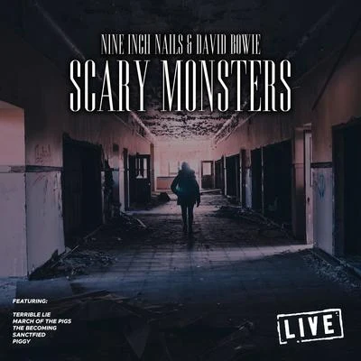 Scary Monsters (Live) 專輯 David Bowie/Nine Inch Nails