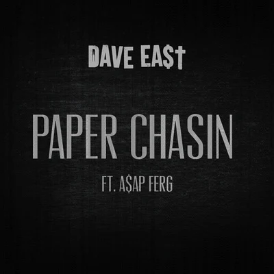 Paper Chasin 專輯 Dave East