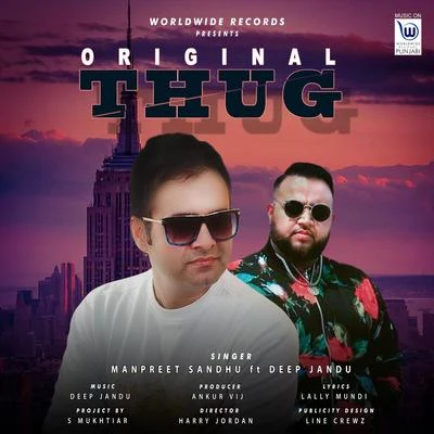 Original Thug 專輯 Karan Aujla/YSRBEATS/Deep Jandu