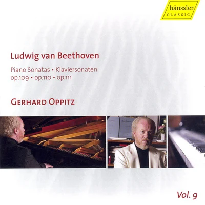 BEETHOVEN, L.: Piano Sonatas, Vol. 9 (Oppitz) - Nos. 30-32 专辑 Gerhard Oppitz/Academy of St. Martin in the Fields/Garrick Ohlsson