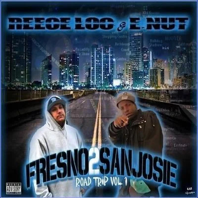 Fresno 2 San Josie 專輯 Reece Loc/TC Kapone