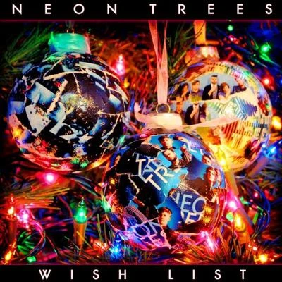 Wish List 專輯 Neon Trees