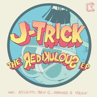 The Redikulous EP 专辑 Bigredcap/Autokraft/J-Trick