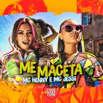 Me maceta 專輯 MC Henny/Mc Danny