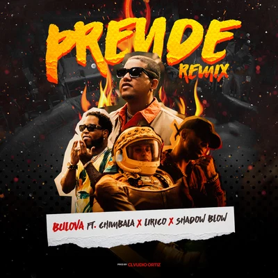 Prende (Remix) [feat. Chimbala, Lirico En La Casa & Shadow Blow] 專輯 Bulova/El Jincho/Yomel El Meloso