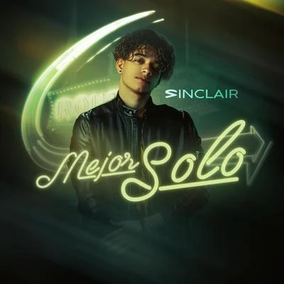 Mejor Solo 专辑 Sinclair