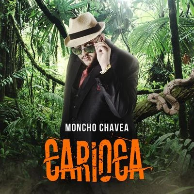 Carioca 專輯 Moncho Chavea/ORIGINAL ELIAS/Sabor De Gràcia