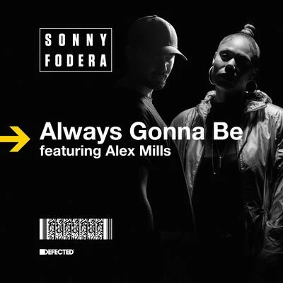 Always Gonna Be (Remixes) 專輯 Alex Mills/Rhemi