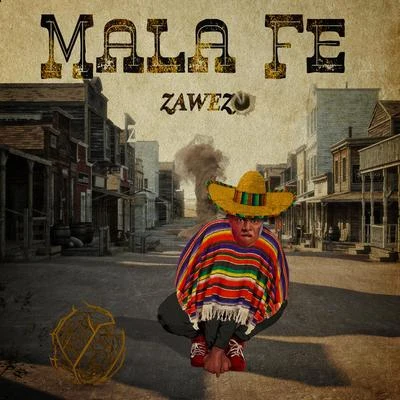 Mala Fe 專輯 Zawezo/K.O El mas Completo/Bubu 35