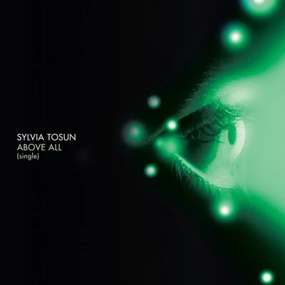 Above All - Club Mixes 专辑 Sylvia Tosun