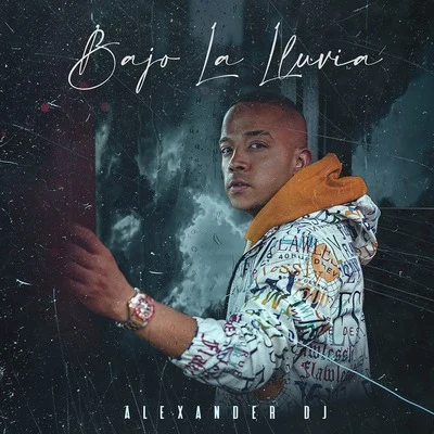 Bajo la Lluvia 專輯 Dbwoy/Alexander Dj