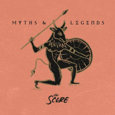 Myths & Legends 專輯 The Score