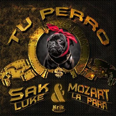 Tu Perro 專輯 Sak Luke/Nicky Jam/Michael 