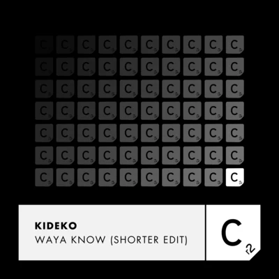 Waya Know (Shorter Edit) 專輯 Kideko/JackLNDN/Shawnee Taylor/New Yorker Soul