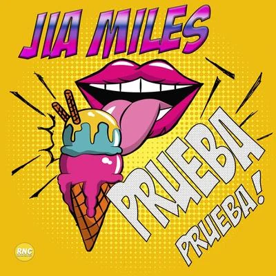 Prueba Prueba! 專輯 Jia Miles