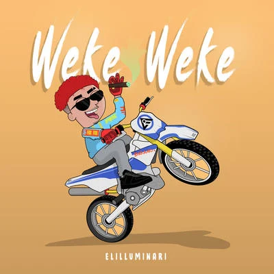 Weke Weke 專輯 Elilluminari/Kaydy Cain