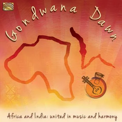 AFRICAINDIA Gondwana Dawn: Africa and India - United in Music and Harmony 專輯 The Native Flute Ensemble/Gondwana Dawn/Bashir Abdel Aal/Elhamy Ezzat/Ragatal