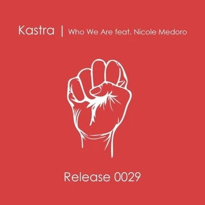 Who We Are 專輯 KASTRA/Damien Anthony