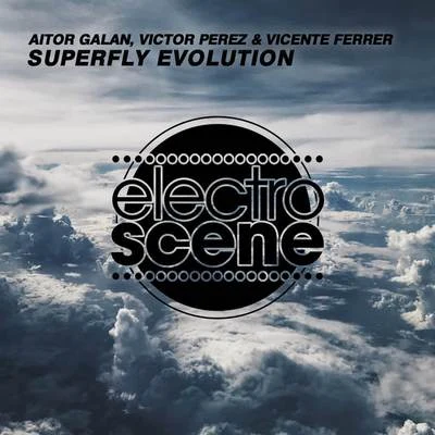 Superfly Evolution 專輯 Victor Perez/Estela Martin/Noferini/Criminal Vibes