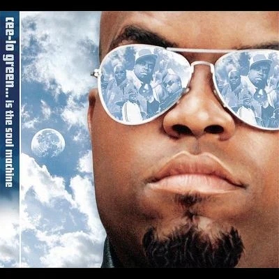 Cee Lo Green Cee-Lo Green... Is The Soul Machine