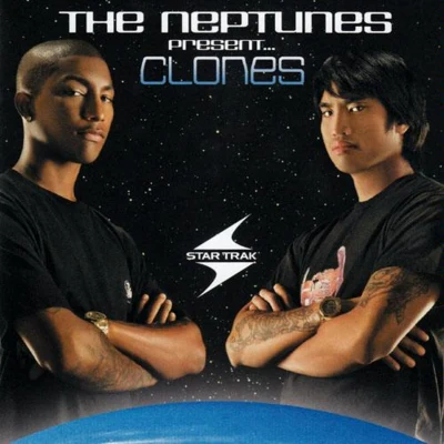 Present... Clones 专辑 Tyson Jay Van Horn/The Neptunes