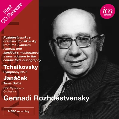 TCHAIKOVSKY, P.I.: Symphony No. 5JANÁČEK, L.: Taras Bulba (BBC Symphony, Rozhdestvensky) 專輯 USSR State Radio/Television Symphony Orchestra/Gennady Rozhdestvensky