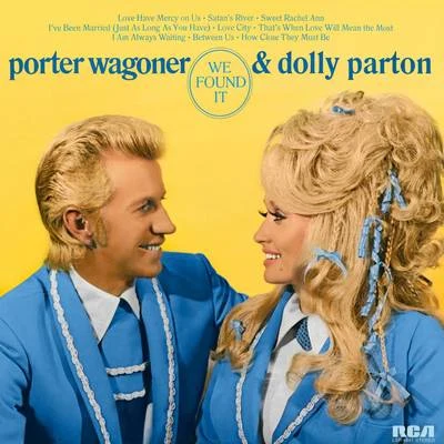 Dolly Parton/波特.瓦格納 We Found It