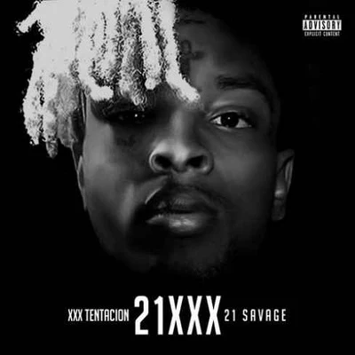 21XXX 專輯 21 Savage/Logic/2Pac/YoungBoy Never Broke Again/Rick Ross