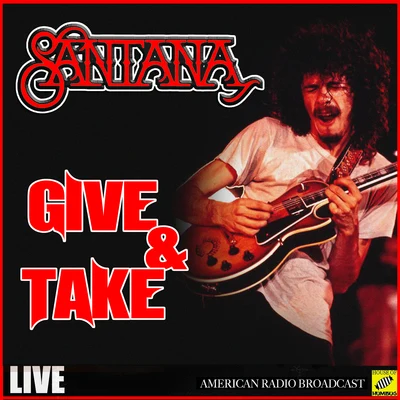 Give And Take (Live) 專輯 Santana