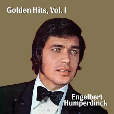 Golden Hits, Vol. I 專輯 Engelbert Humperdinck