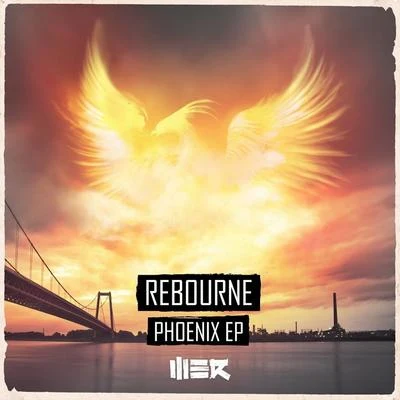 Rebourne Phoenix EP