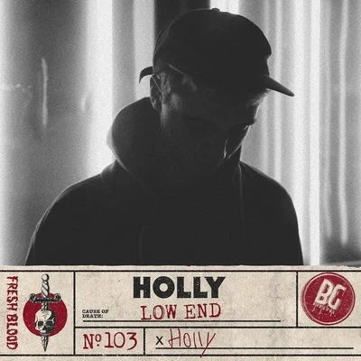 Holly Low End