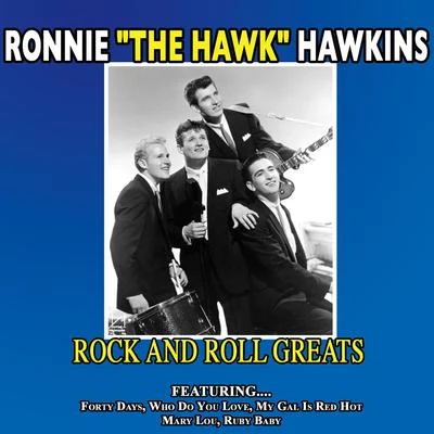 Rock and Roll Greats 專輯 The Hawks/Ronnie Hawkins