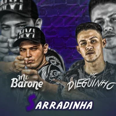 Sarradinha 專輯 MC Barone/MC Rick