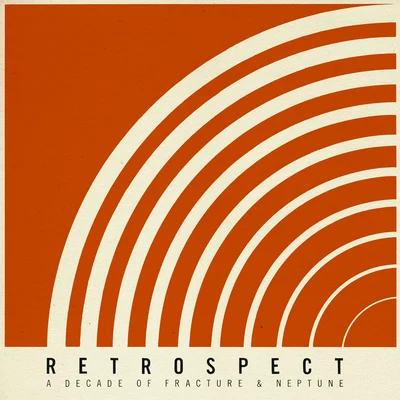 Fracture Retrospect - A Decade Of Fracture & Neptune