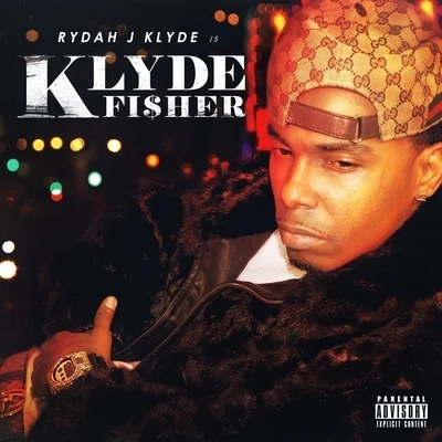 Fisher 專輯 Rydah J. Klyde