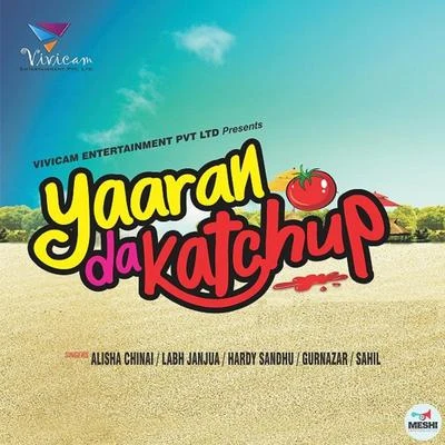 Yaaran Da Katchup 專輯 Gurnazar/Ali Brothers