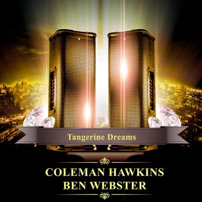 Coleman HawkinsFletcher Henderson & His Orchestra Tangerine Dreams