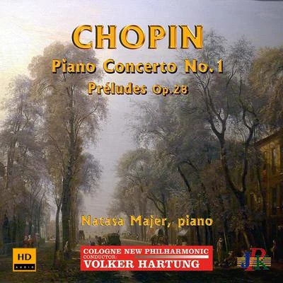 Chopin: Piano Concerto No. 1 in E Minor, Op. 11 & 2 Préludes (Live) 专辑 Natasa Majer