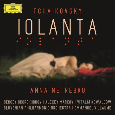 Tchaikovsky: Iolanta (Live At Philharmonie Essen2012) 專輯 Anna Netrebko/Wiener Philharmoniker/Gianandrea Noseda/Wiener Staatsopernchor