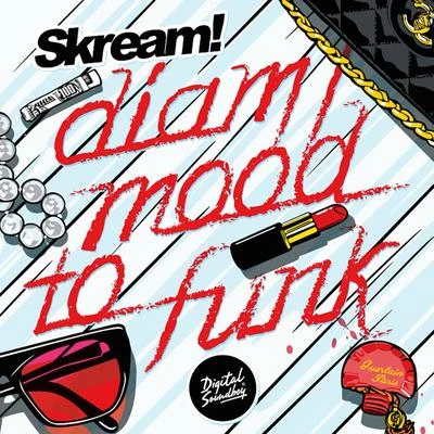 DiamMood to Funk 專輯 Skream/Distance/Scarecrow/Skinz/Reso