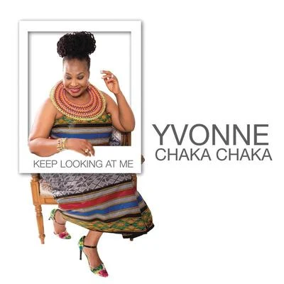 Keep Looking At Me 專輯 Yvonne Chaka Chaka