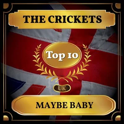 Maybe Baby (UK Chart Top 40 - No. 4) 专辑 The Crickets