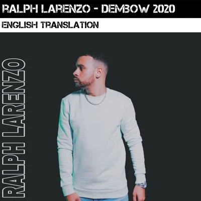 Dembow 2020 (English Version) 專輯 Ralph Larenzo