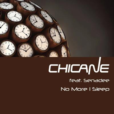 No More I Sleep 專輯 Chicane